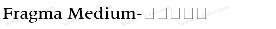Fragma Medium字体转换